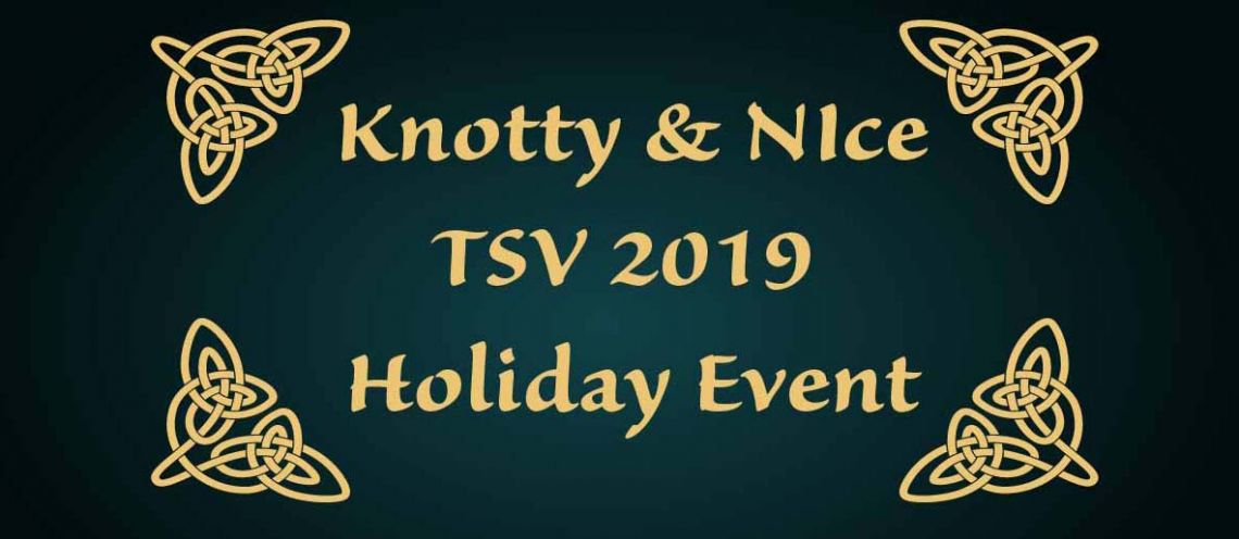 Knotty and Nice 2019 December Holiday Event